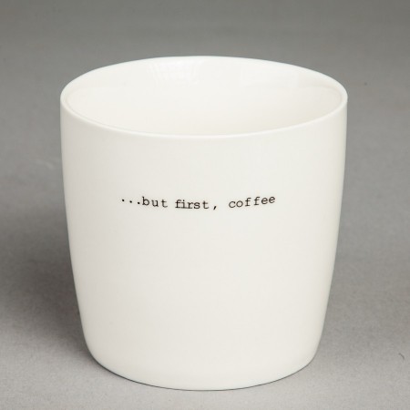 ..but first, coffee